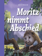 Moritz nimmt Abschied: Wenn du traurig bist