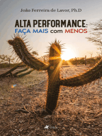 Alta performance: Faça mais com menos