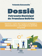 Dossiê Patronato Municipal de Francisco Beltrão: história e ações das equipes pedagógica, administrativa e psicológica no período 2014/2019