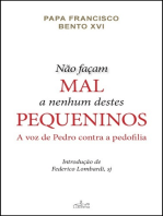 Não façam mal a nenhum destes pequeninos: A voz de Pedro contra a pedofilia