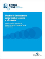 Os Desafios do Envelhecimento para a Saúde a Economia e a Sociedade