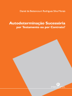 Autodeterminação Sucessória - Por Testamento ou Contrato?