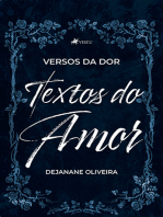 Versos da dor, textos do amor