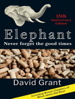 Elephant: Never forget the good times
