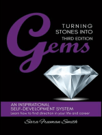Turning Stones Into Gems: An Inspirational Self-Development System