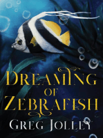 Dreaming of Zebrafish