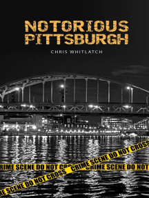 Notorious Pittsburgh by Chris Whitlatch, Joe Wos - Ebook | Scribd