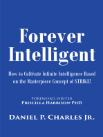 Forever Intelligent: How to Cultivate Infinite Intelligence Based on the Masterpiece Concept of STRIKE!