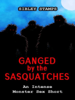 Ganged by the Sasquatches: An Intense Monster Sex Short