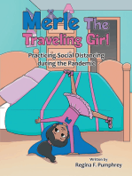 Merle the Traveling Girl: Practicing Social Distancing During the Pandemic