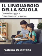 Il linguaggio della scuola: Come distruggere l'Istruzione con le parole