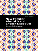 New Familiar Abenakis and English Dialogues: The First Vocabulary Ever Published in the Abenakis Language