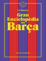 Gran enciclopèdia del Barça (De La Sotana): El millor club del món com mai no te l'han explicat