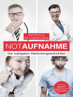 NotAufnahme: Die lustigsten Patientengeschichten. Das Buch zum Podcast. Von Ärzten, Rettungssanitätern und Chirurgen. Das perfekte Geschenk, denn Lachen ist die beste Medizin