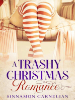 A Trashy Christmas Romance: A Trashy Holiday Collection