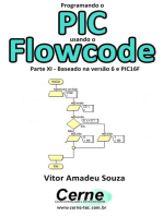 Programando O Pic Usando O Flowcode Parte Xi - Baseado Na Versão 6 E Pic16f