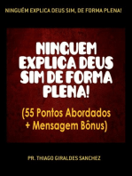 Ninguém Explica Deus Sim, De Forma Plena!