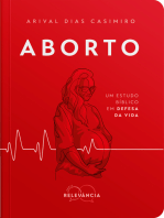 Aborto: Um Estudo Bíblico em Defesa da Vida