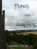 Flings and Arrows