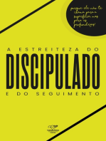 A Estreiteza do Discipulado e do Seguimento