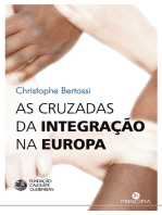 As Cruzadas da Integração na Europa