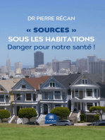 « Sources » sous les habitations: Danger pour notre santé !