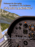 Splash Landing !: A Reluctant White Knight, #5