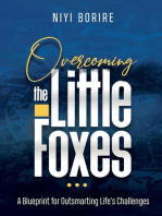 OVERCOMING THE LITTLE FOXES