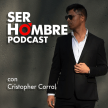 Ser Hombre Podcast