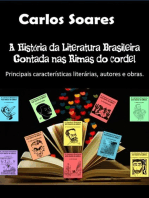 A História Da Literatura Brasileira Contada Nas Rimas Do Cordel