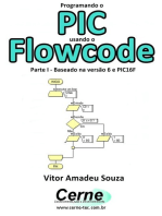 Programando O Pic Usando O Flowcode Parte I - Baseado Na Versão 6 E Pic16f887