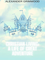 Christian Living: A Life of Great Adventure