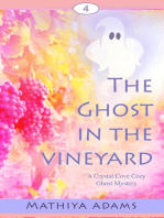 The Ghost in the Vineyard