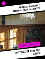 The Trial of Chicago Seven: Including the Transcript of the Trial