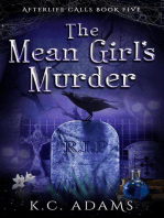 The Mean Girl's Murder: Afterlife Calls, #5