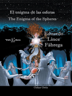 El enigma de las esferas * The Enigma of the Spheres