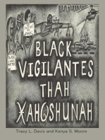 Black Vigilantes: Thah Xah Qshunah