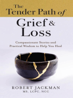 The Tender Path of Grief & Loss