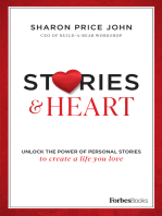 Stories and Heart: Unlock the Power of Personal Stories to Create a Life You Love