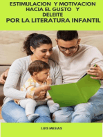 Estimulación y Motivación Hacia el Gusto y Deleite por la Literatura Infantil