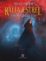 Kalìa Estrel - I segreti degli elfi
