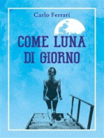 Come luna di giorno