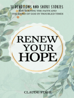 Renew Your Hope: 31 Devotions and Short Stories for Keeping the Faith and the Word of God in Troubled Times