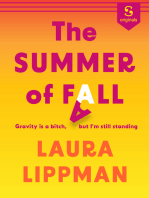 The Summer of Fall: Gravity is a bitch, but I'm still standing