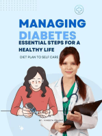 Managing Diabetes : Essential Steps for a Healthy Life, Diet Plan to Self Care: Diet, #3