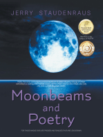Moonbeams and Poetry: For Those Whose Ears Are Pricked and Tongues That Are Long-Drawn