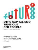 Otro capitalismo tiene que ser posible: Pensar por fuera de la ortodoxia