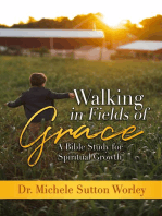 Walking in Fields of Grace: A Bible Study for Spiritual Growth