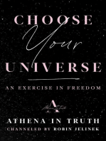 Choose Your Universe