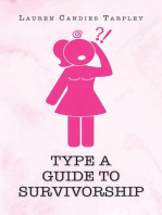 Type A Guide to Survivorship